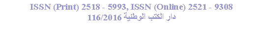  : ISSN (Print) 2518 - 5993, ISSN (Online) 2521 - 9308   116/2016